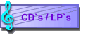 CD`s / LP`s