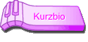 Kurzbio